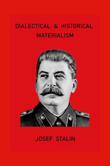 Dialectical and Historical Materialism
