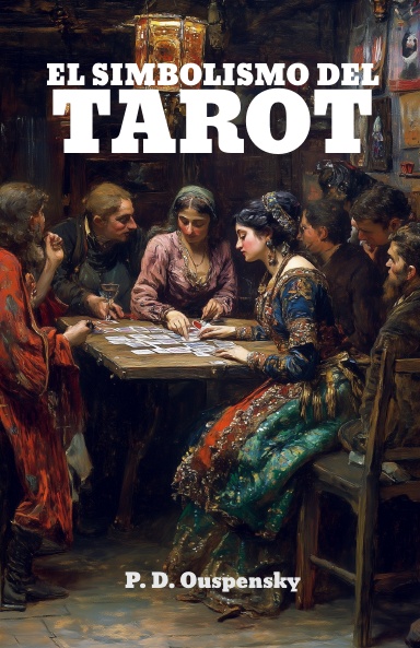 El simbolismo del Tarot
