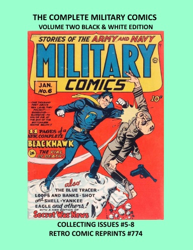 THE COMPLETE MILITARY COMICS VOLUME TWO BLACK & WHITE EDITION