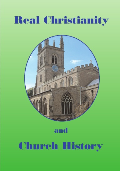 Real Christianity and Church History