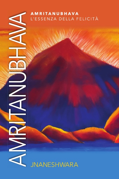 Amritanubhava — L’essenza della Felicità