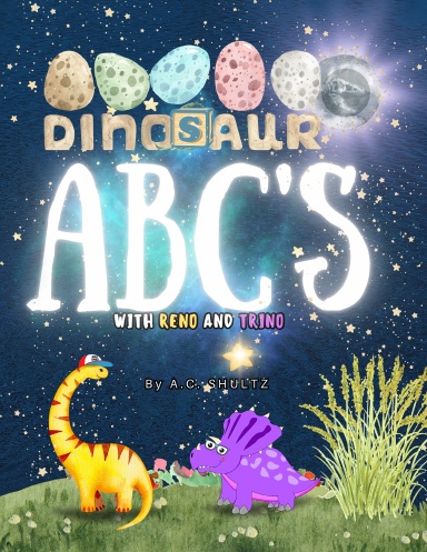 RENO AND TRINO: DINOSAUR ABC'S