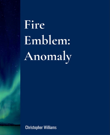 Fire Emblem: Anomaly