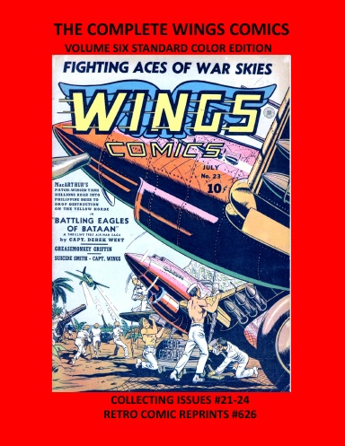 THE COMPLETE WINGS COMICS VOLUME SIX STANDARD COLOR EDITION