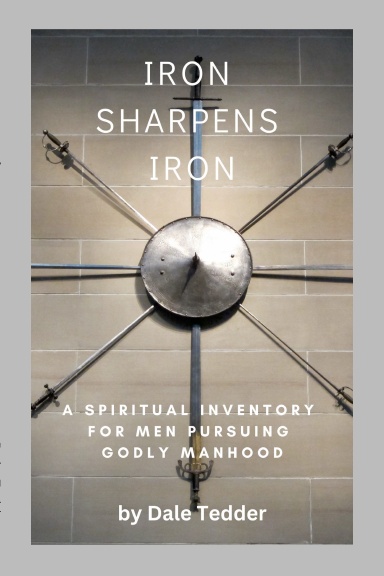 Iron Sharpens Iron