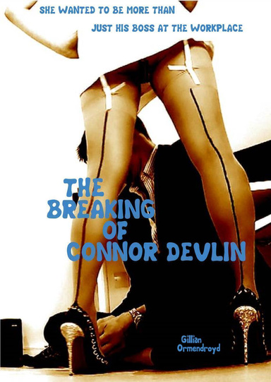 The Breaking of Connor Devlin