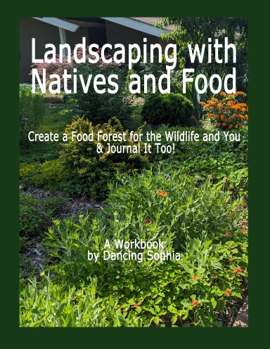Landscaping with Natives and Food