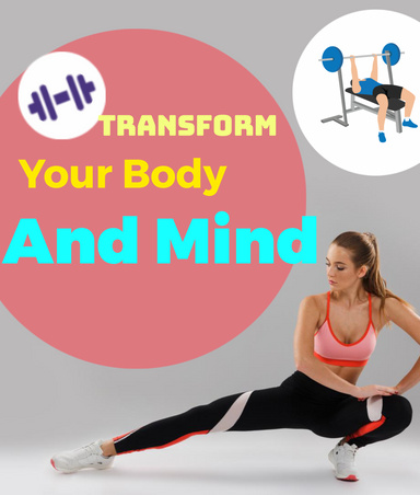 Transform Your Body And Mind