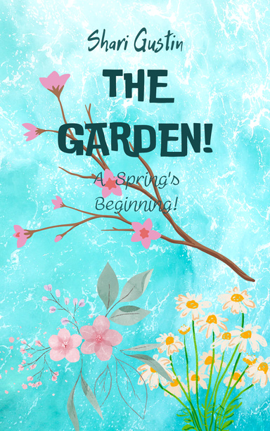 The Garden!