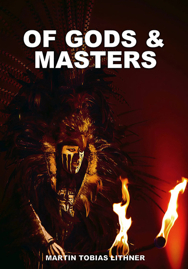 Of Gods & Masters