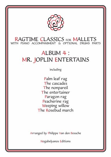 RAGTIME CLASSICS FOR MALLETS - ALBUM 4: MR. JOPLIN ENTERTAINS