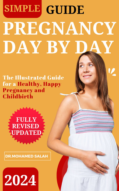 Pregnancy Day by Day: Step-by-Step