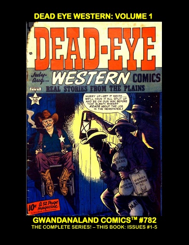 Dead-Eye Western: Volume 1