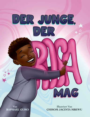 Der Junge, Der Rosa Mag
