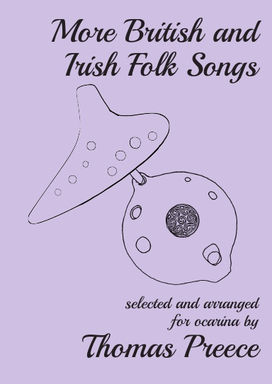 More British and Irish Folk Songs selected and arranged for ocarina