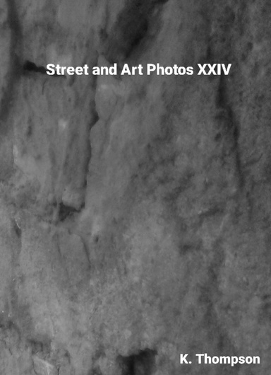 Street and Art Photos XXIV