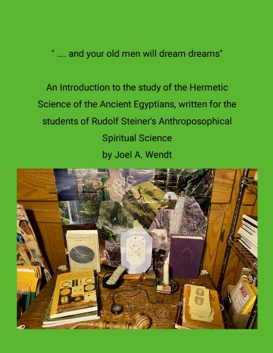 " ... and our old men will dream dreams"