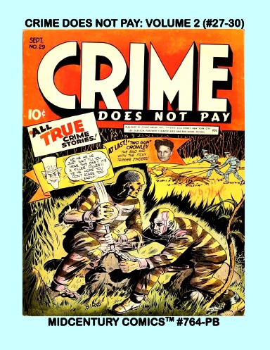 Crime Does Not Pay: Volume 2 (#27-30)  PB