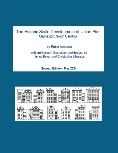 The Historic Scale Development of Union Pier