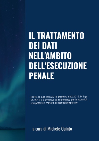 Il trattamento dei dati nell'ambito dell'esecuzione penale