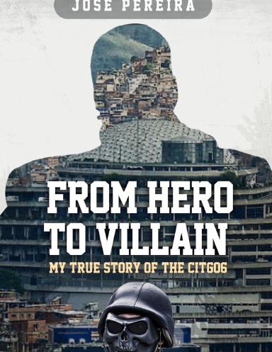 From Hero to Villain