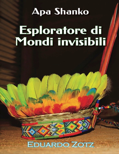 Esploratore di mondi invisibili