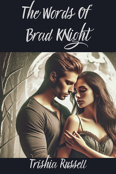 The Words of Brad Knight