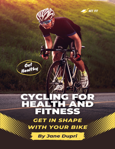 Cycling For Health And Fitness
