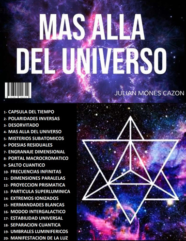 MAS ALLA DEL UNIVERSO  -  JULIAN MONES CAZON