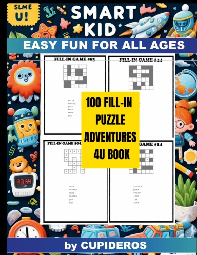 100 FILL-IN PUZZLE ADVENTURES 4U BOOK