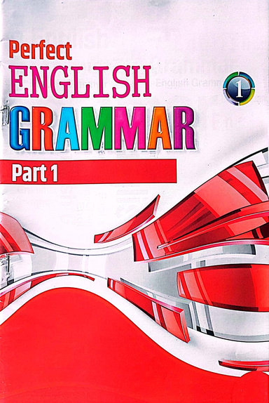 PERFECT ENGLISH GRAM BOOK PART 1