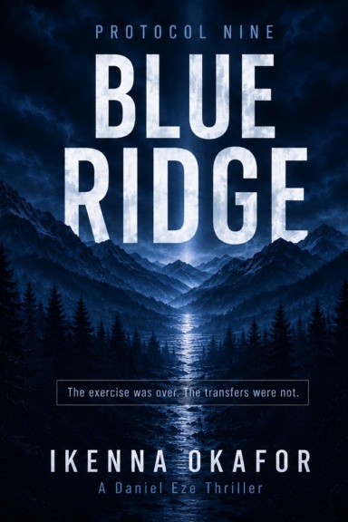 Protocol Nine: Blue Ridge