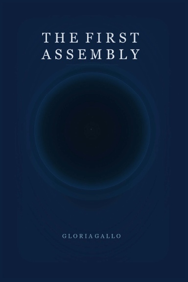 THE FIRST ASSEMBLY