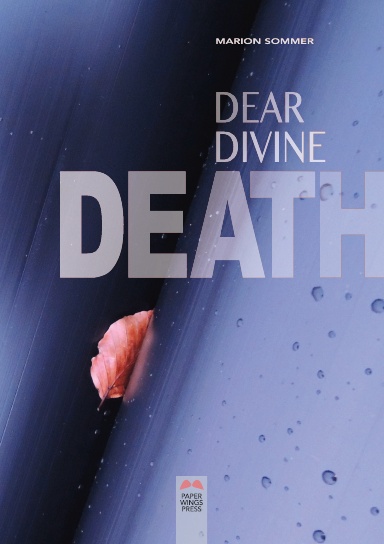 Dear Divine Death