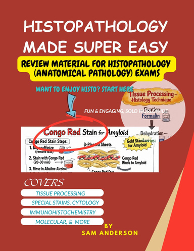HISTOPATHOLOGY MADE SUPER EASY
