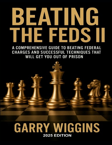 BEATING THE FEDS II