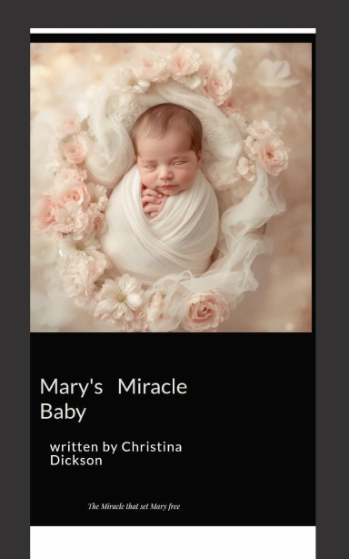 Mary's Miracle Baby