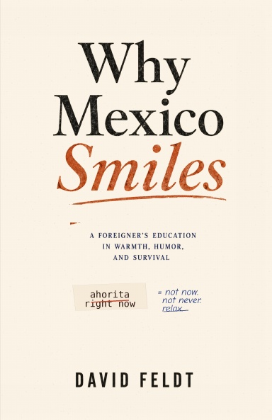 Why Mexico Smiles