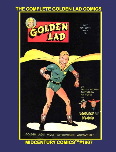 The Complete Golden Lad Comics
