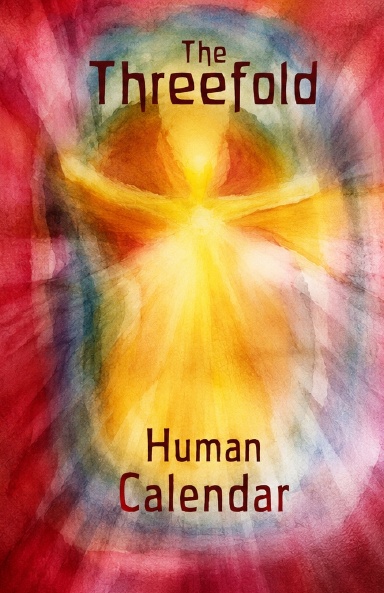 The Threefold Human Calendar: Mini Edition