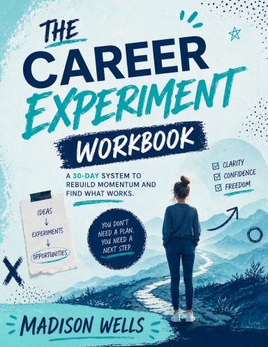 The Career Experiment Workbook