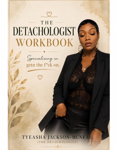 The Detachologist Workbook