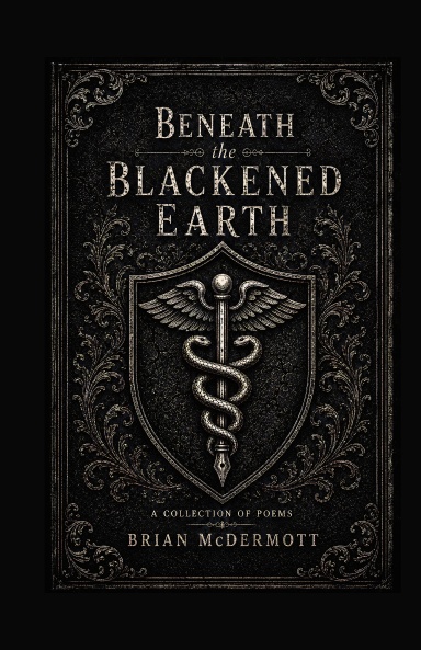 Beneath the Blackened Earth