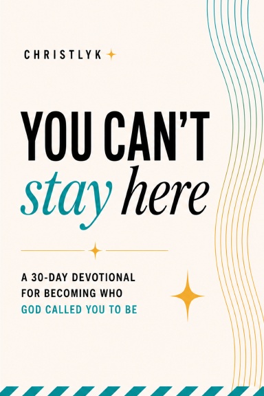 You Can't Stay Here