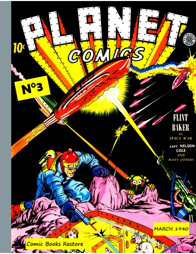 PLANET COMICS #3,  March 1940 - Restoration 2026