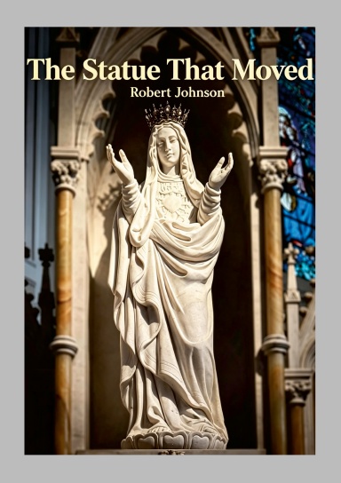 The Statue That Moved