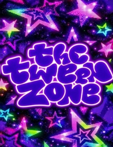​Tween Zone: The Complete Collection