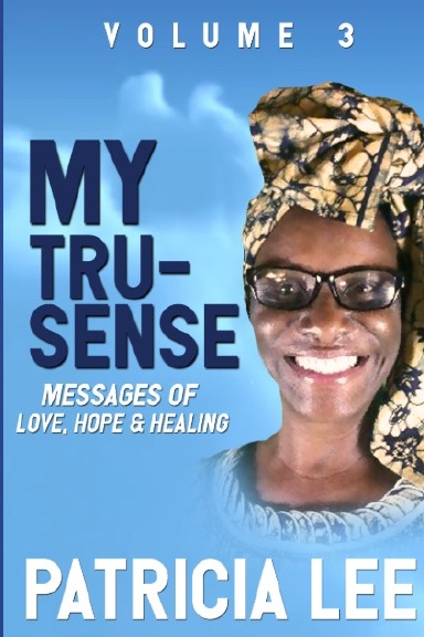 My Tru-Sense Volume 3