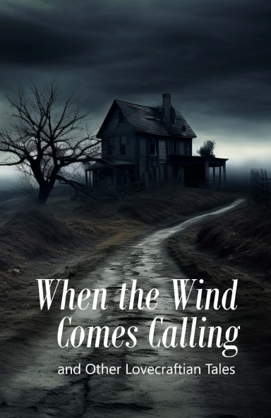 When the Wind Comes Calling