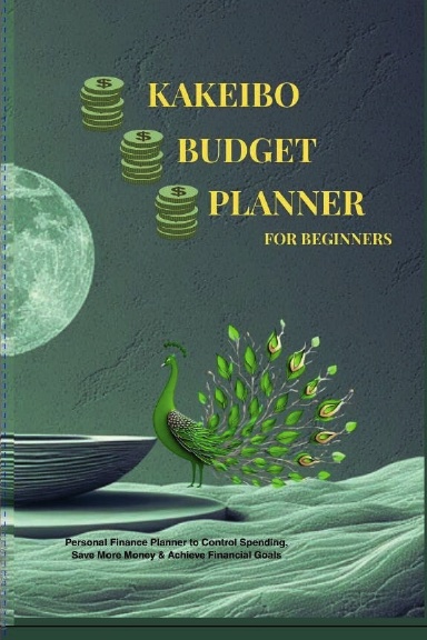 The Ultimate Kakeibo Planner Guide for Beginners